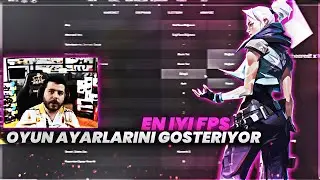 UNLOST VALORANT EN İYİ FPS VE OYUN İÇİN AYARLARINI GÖSTERİYOR