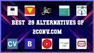 2conv.com | Top 29 Alternatives of 2conv.com