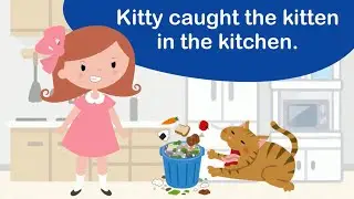Tongue Twister︳Kitty caught a kitten in the kitchen! ︳c sound k sound   ︳English  for kids 
