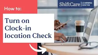 Turning on Clock-in Location Check