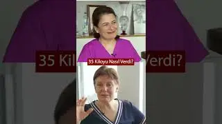 35 Kiloyu Nasıl Verdi? #shorts