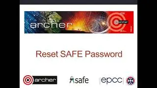 ARCHER SAFE User Guide: 06 Reset SAFE password