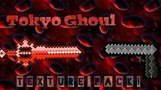 Tokyo Ghoul PvP Texture Pack | MCPE & W10 (1.2 & 1.1.5) FOR iOS & Android!