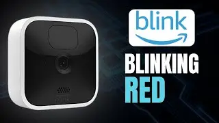 Blink Camera Blinking or Flashing Red What to Do