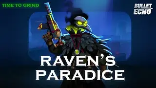 Raven is op ?! Let's find out! 😎 | Bullet echo