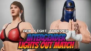 AEW  Fight Forever Sonya Kage Vs Origami - INTERGENDER LIGHTS OUT MATCH