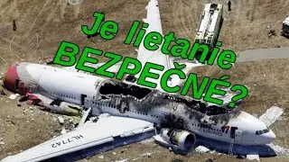 Je lietanie BEZPEČNÉ?
