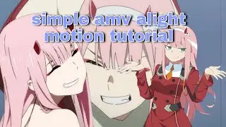 simple amv alight motion edit tutorial