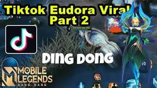 Tiktok Eudora Viral Mobile Legends Indonesia Part 2