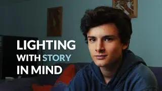 Lighting - Storytelling with Cinematography