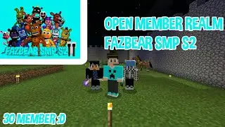Open member realm |Fazbear SMP S2 | 30 Member :D