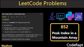 Peak Index in a Mountain Array | Leetcode Q.852 | Python, C++, Java, JS | Leetcode Dailiy challenge