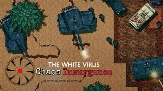 _CHAOS INSURGENCY_|Rusted Warfare The White Virus|