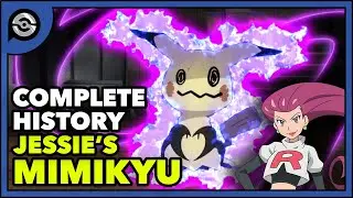 Pokemon Explained: Jessie's Mimikyu | Complete History