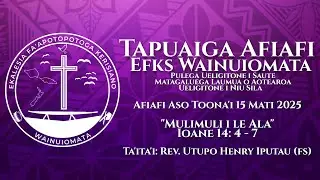 Tapuaiga Afiafi EFKS Wainuiomata 2025 - Rev. Utupo Henry Iputau (FS)