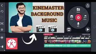 How to Change Background Music of Any Video in Kinemaster App