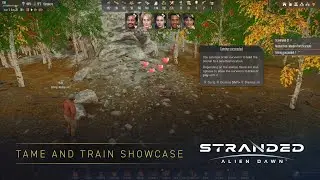 Tame and Train Update Showcase | Stranded: Alien Dawn | Early Access | Dev Stream