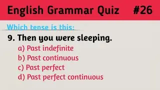 English Grammar Quiz (Part26) | Recognise The Tense