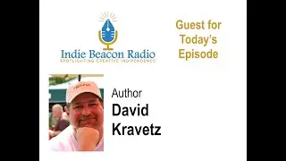 Indie Beacon Show with David Kravetz