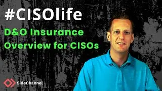 D&O Insurance Overview for CISOs | #CISOlife
