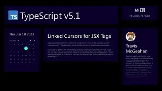 TypeScript 5.1 - Linked Cursors for JSX Tags | Release Report