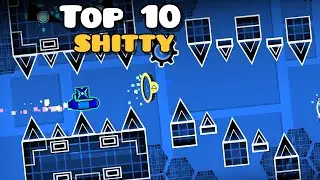 Top 10 Hardest Shitty Levels In Geometry Dash