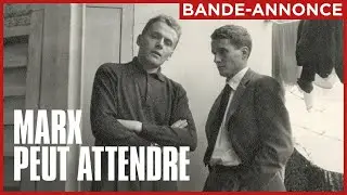 MARX PEUT ATTENDRE | Bande-annonce