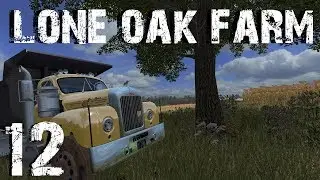 Lone Oak Farm EP12