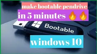How to make bootable pendrive in 5 minutes of windows 10 ,🔥🔥