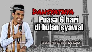 Dahsyatnya Pahala Puasa 6 hari di bulan Syawal ❗❗- Ustadz Abdul Somad, Lc.,MA