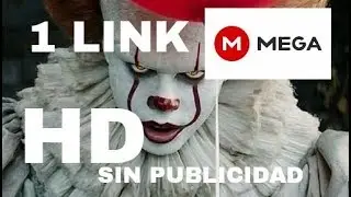 Descargar 1 Link MEGA SIN PUBLICIDAD - IT 2017 HD LATINO