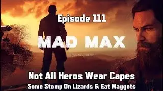 Mad Max Episode 111
