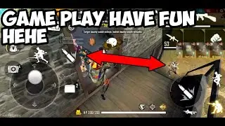 GAME PLAY TER-HAVE FUN HEHE | GARENAFREEFIRE