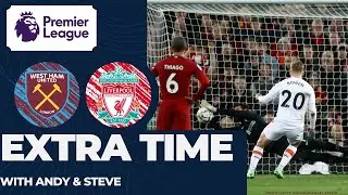 Extra Time With Andy & Steve - Liverpool Preview