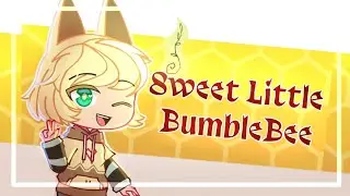 Sweet Little BumbleBee •|Gacha club animation meme|•