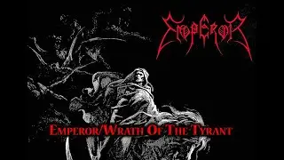 Emperor - Wrath Of The Tyrant (Demo 1992)