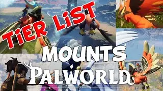 Tier List ou top des montures dans PalWorld FR