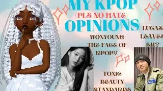 Kpop Opinions That Give Me The ICK!