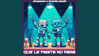 Que la fiesta no pare