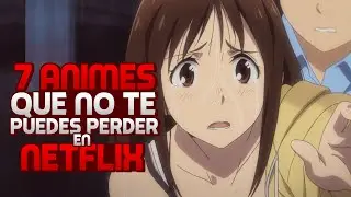 OTROS 7 ANIMES RECOMENDADOS PARA VER EN NETFLIX
