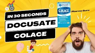 Docusate - Diocto - Colace - Enemeez Mini - All you need to know in 30 Sec