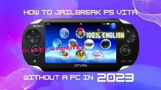 HOW TO JAILBREAK PS VITA WITHOUT ANY PC  2023