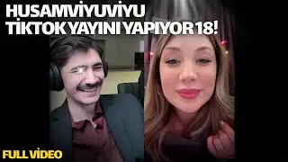 HUSAMVİYUVİYU TİKTOK YAYINI YAPIYOR 18! (FULL YAYIN TEKRARI)