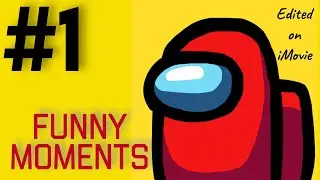 Among Us Funny Moments | #1 | iHelper