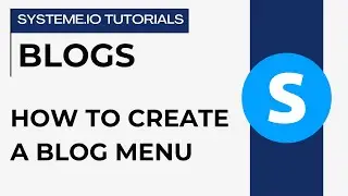 How to create a blog menu | Systeme.io tutorials