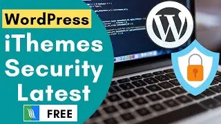 iThemes Security | Secure Your WordPress for FREE | Ultimate WordPress Security | WordPress Firewall