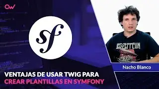 VENTAJAS DE USAR TWIG PARA CREAR PLANTILLAS EN SYMFONY