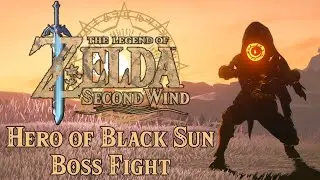 Zelda BotW: Hero of Black Sun test fight [CURRENTLY UNRELEASED]