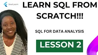 SQL LESSON 2 | LOAD DATA INTO SQL | UNDERSTAND SELECT, FROM AND COMMENTING IN SQL