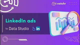How to Connect LinkedIn Ads to Google Data Studio